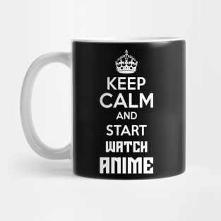 Keep Calm And Watch Anime Funny Memes Mug